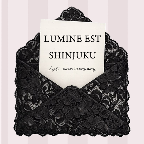 LUMINE EST 1st anniversary